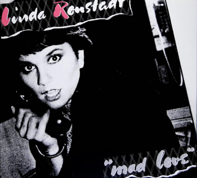 Linda Ronstadt – Mad Love